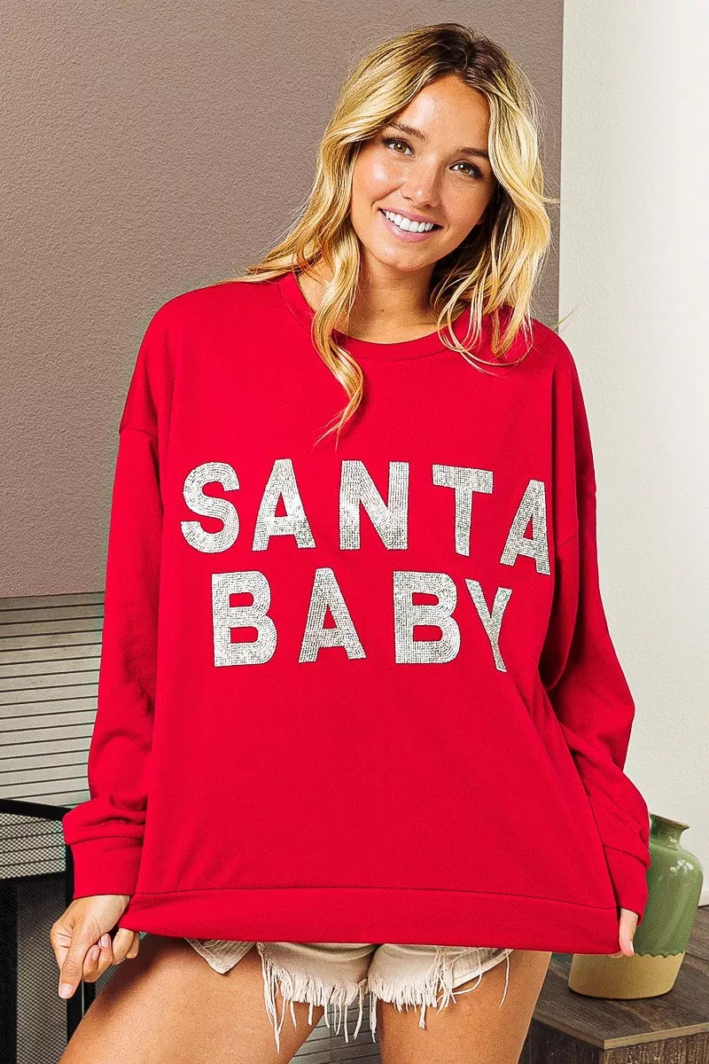SANTA BABY Sweatshirt