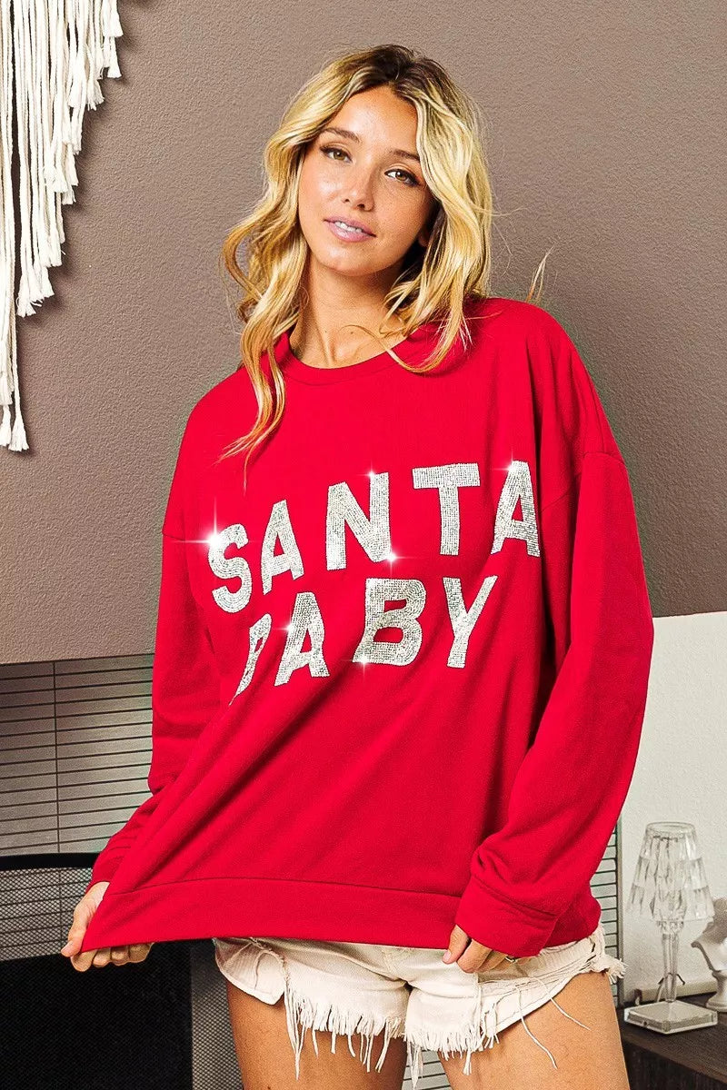 SANTA BABY Sweatshirt