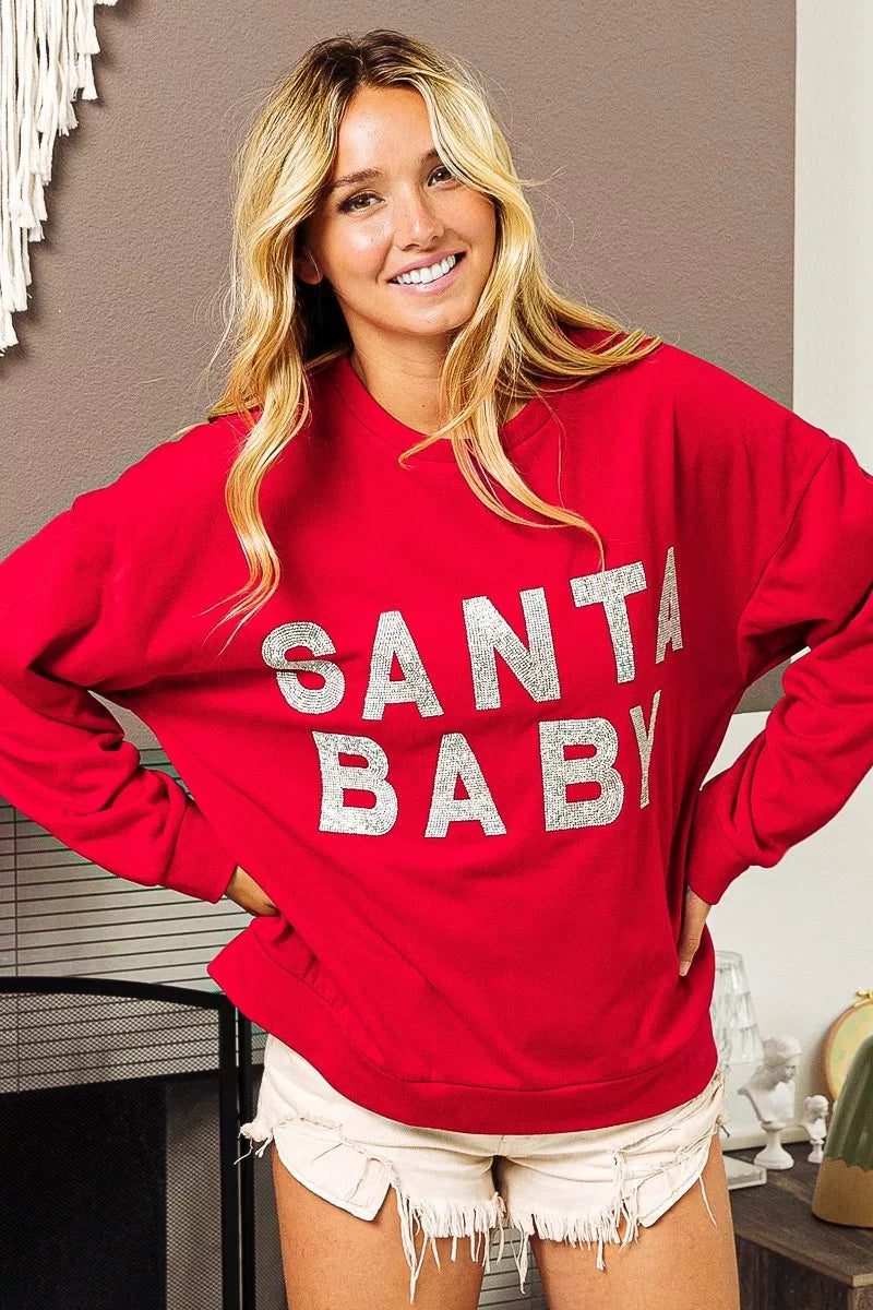 SANTA BABY Sweatshirt