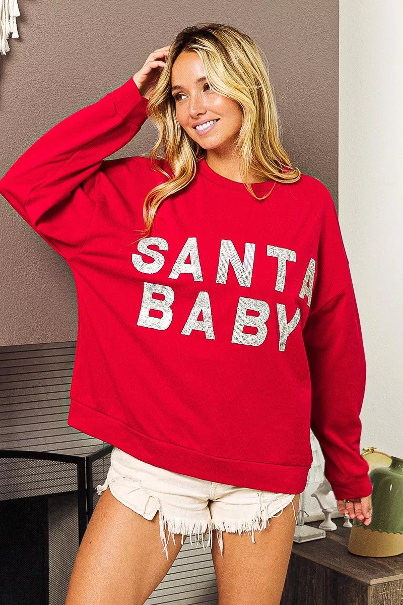 SANTA BABY Sweatshirt