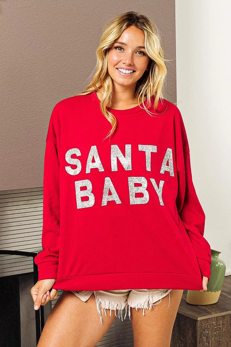 SANTA BABY Sweatshirt