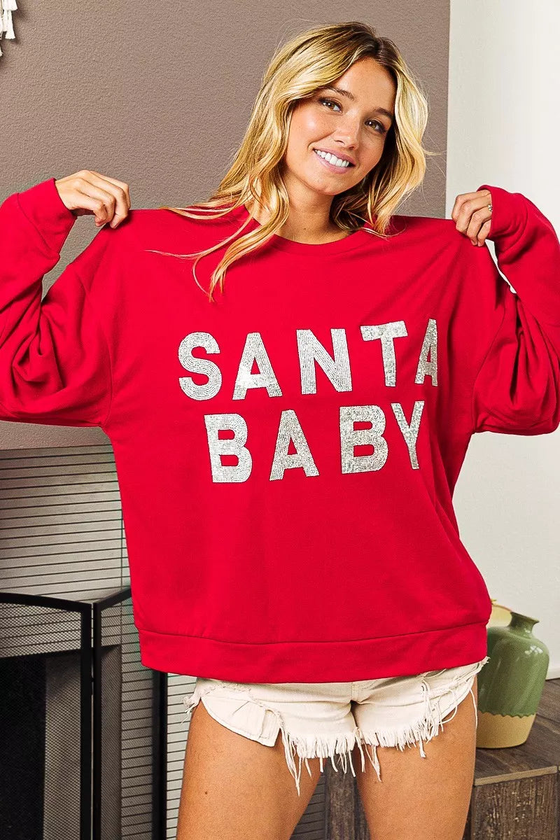 SANTA BABY Sweatshirt