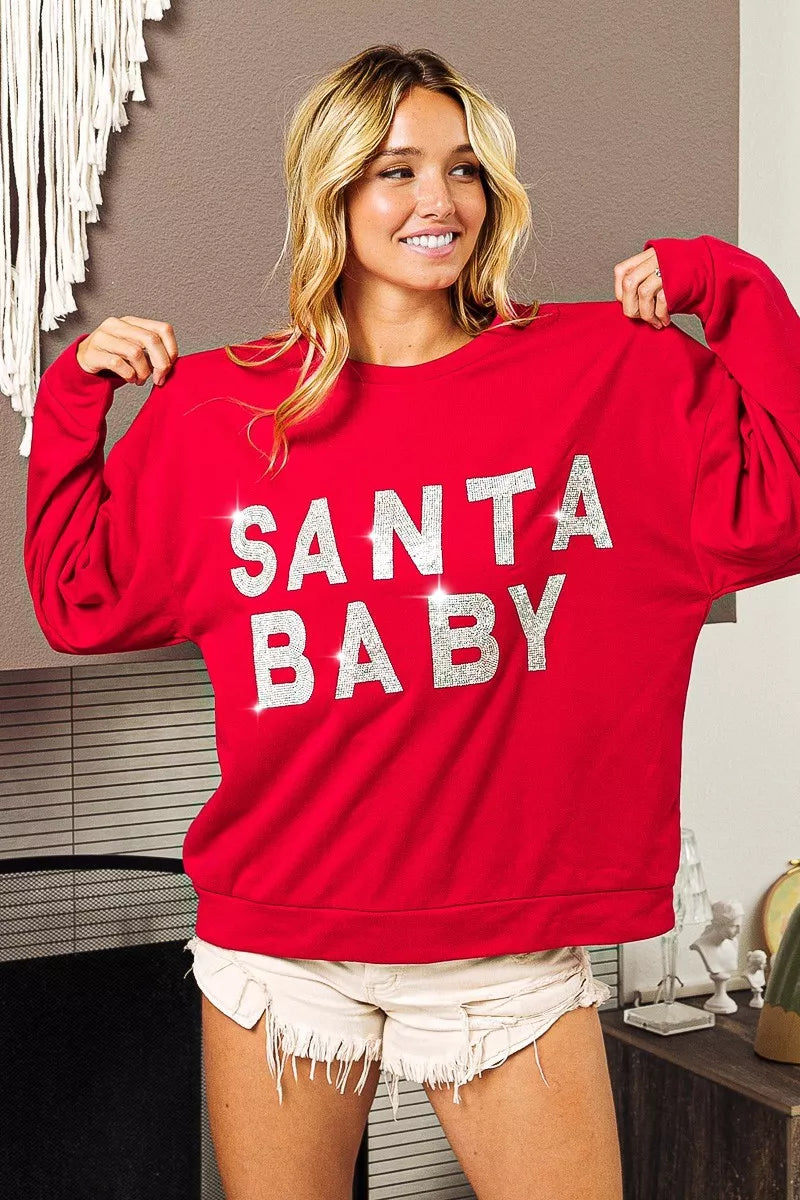 SANTA BABY Sweatshirt