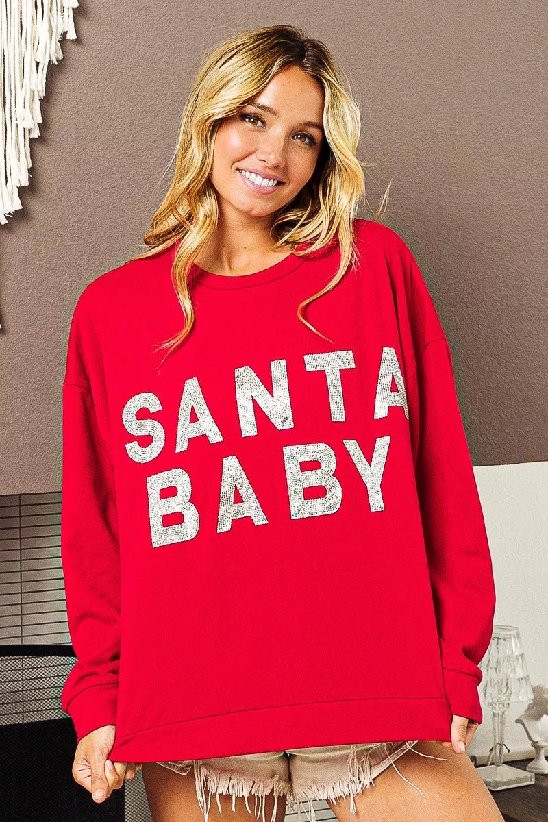 SANTA BABY Sweatshirt