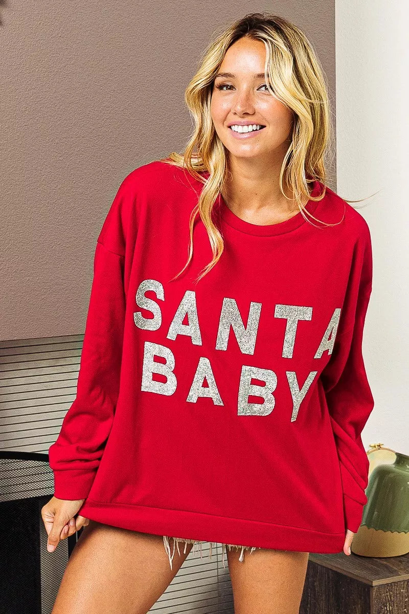 SANTA BABY Sweatshirt