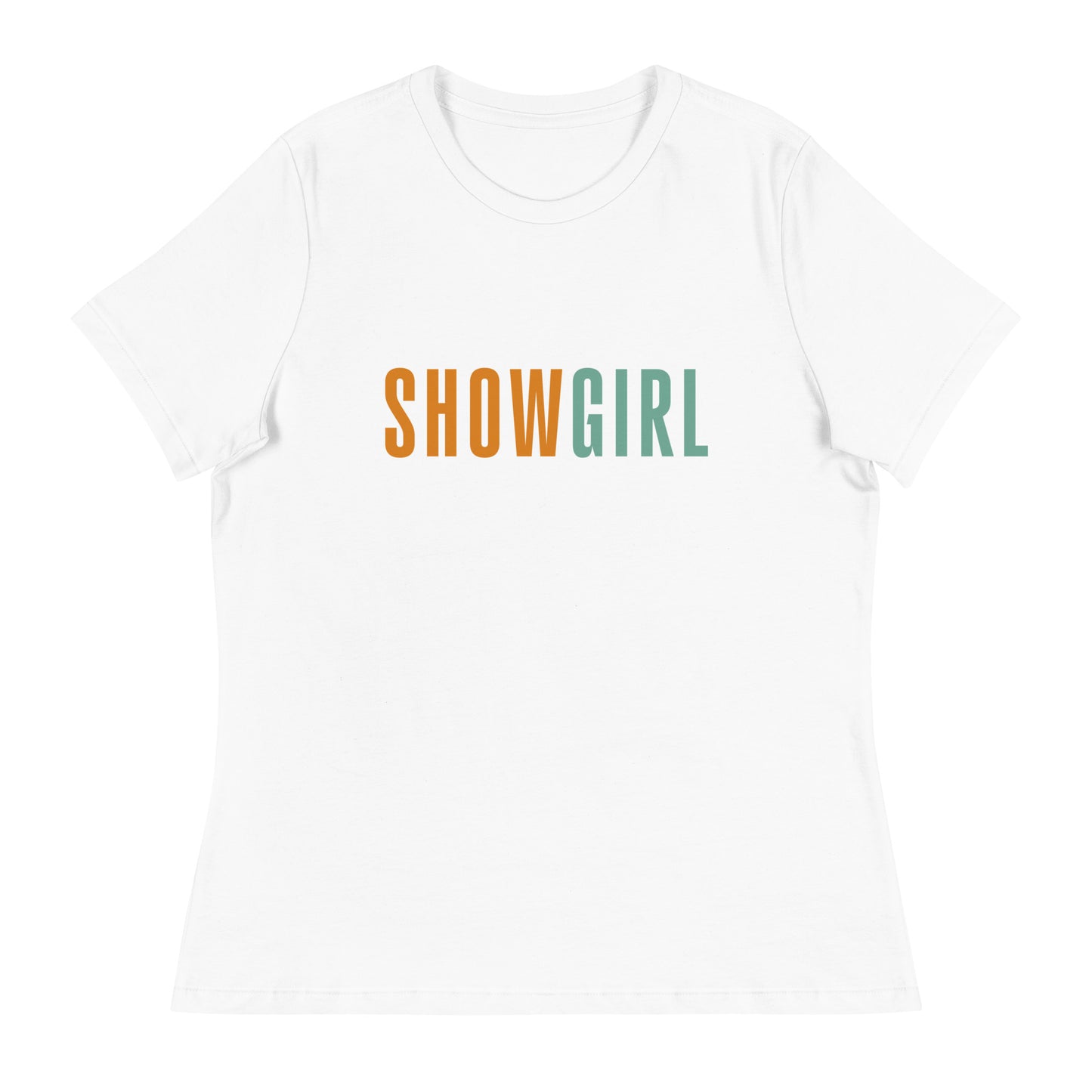 SHOWGIRL T-Shirt
